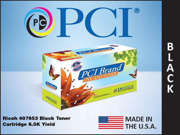 PCI Brand Ricoh 407653 Black Toner Cartridge 6.5K Yield