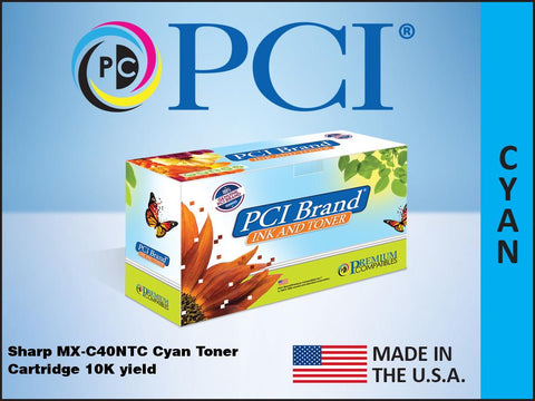 PCI Brand Sharp MX-C40NTC Cyan Toner Cartridge 10K Yield